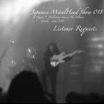 Japanese Metal Head Show 018 - Listener Requests