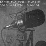 Metal Moment Podcast 057 - Follow Up VH Namm