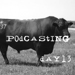 Bonus - You Are What You Eat & What It Eats, on the Dog Days Of Podcasting Day 13
